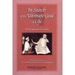 In Search of the Ultimate Goal of Life